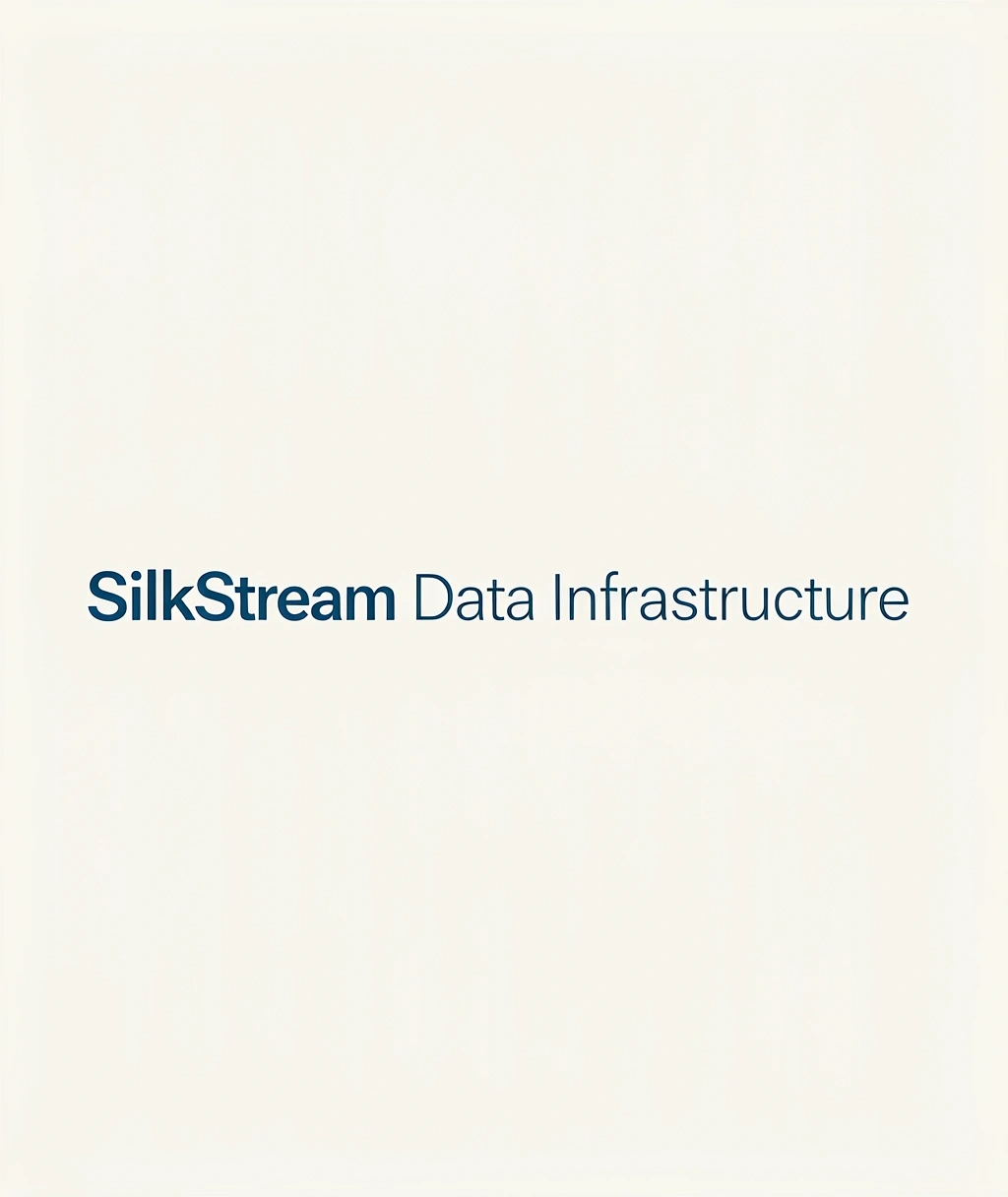 SilkStream Data Infrastructure